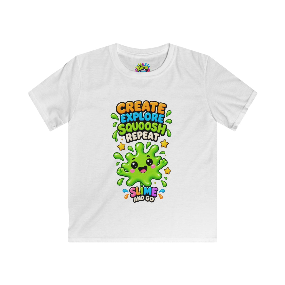 Kids Tee — "Create Explore Squoosh Repeat" Cute Slime Graphic