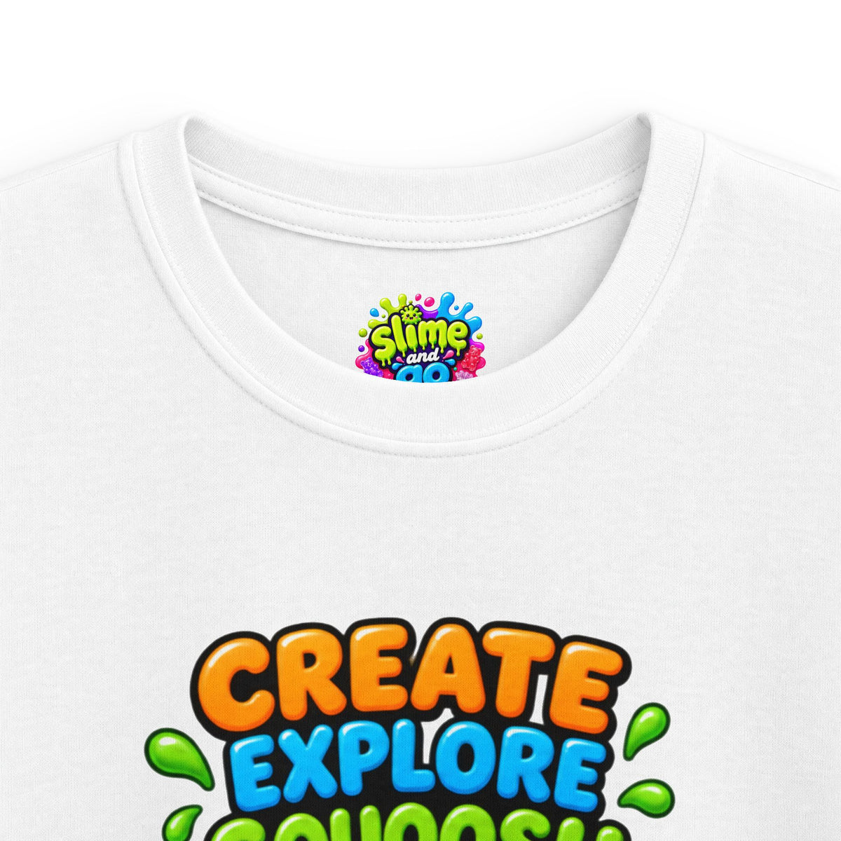 Kids Tee — "Create Explore Squoosh Repeat" Cute Slime Graphic